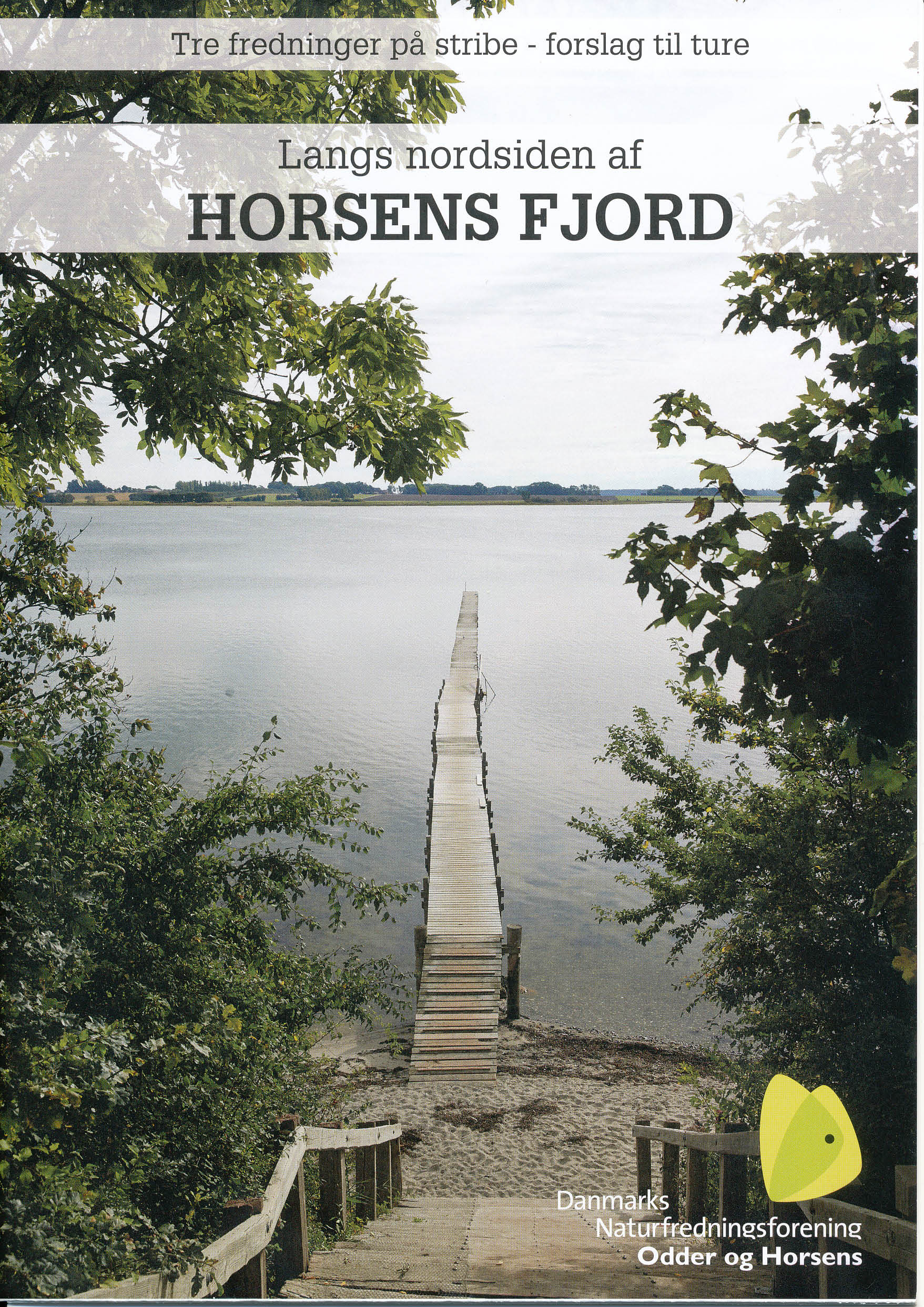 Langs nordsiden af Horsens Fjord